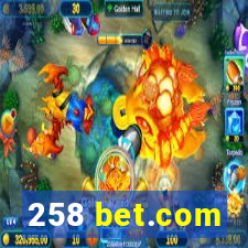 258 bet.com